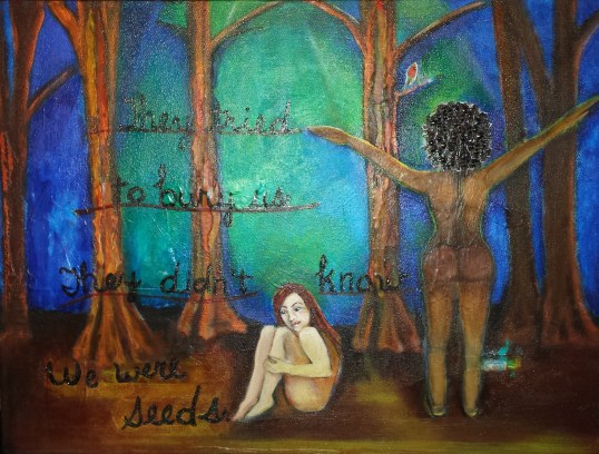 We were seeds. Completed